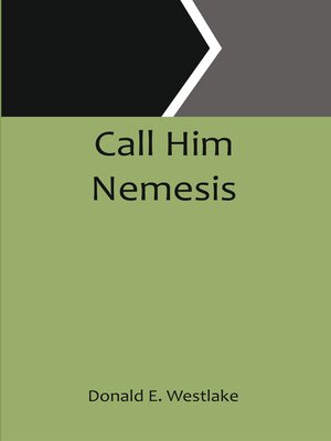 cover image of Call Him Nemesis